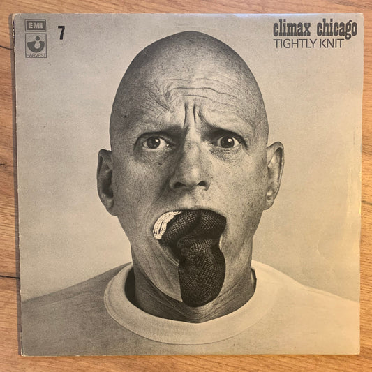 CLIMAX CHICAGO - TIGHTLY KNIT...OG UK 1971...VG/VG+