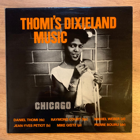 DANIEL THOMI - THOMI'S DIXIELAND MUSIC CHICAGO...OG SUI 1985...VG++/EX