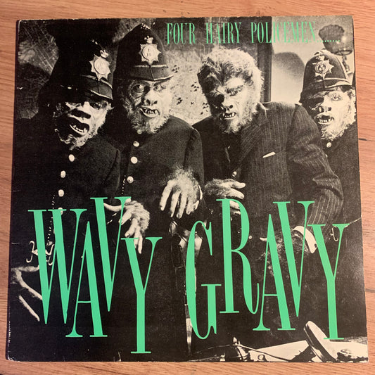 WAVY GRAVY (FOUR HAIRY POLICEMEN)...BOOT UK...EX/VG+