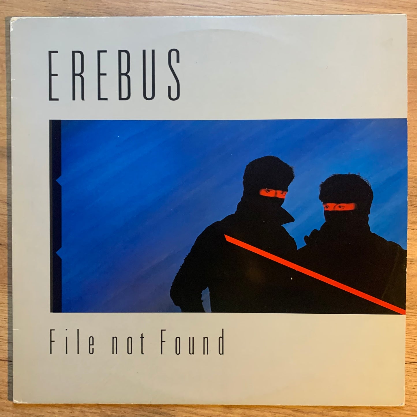 EREBUS - FILE NOT FOUND...OG SUI 1985...VG/VG+