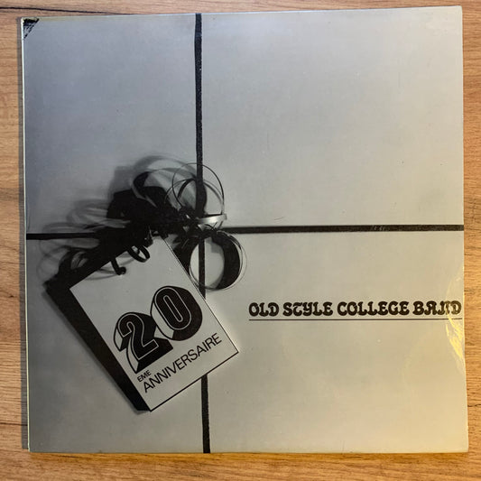 OLD STYLE COLLEGE BAND - 20ÈME ANNIVERSAIRE...OG SUI...VG+/VG+