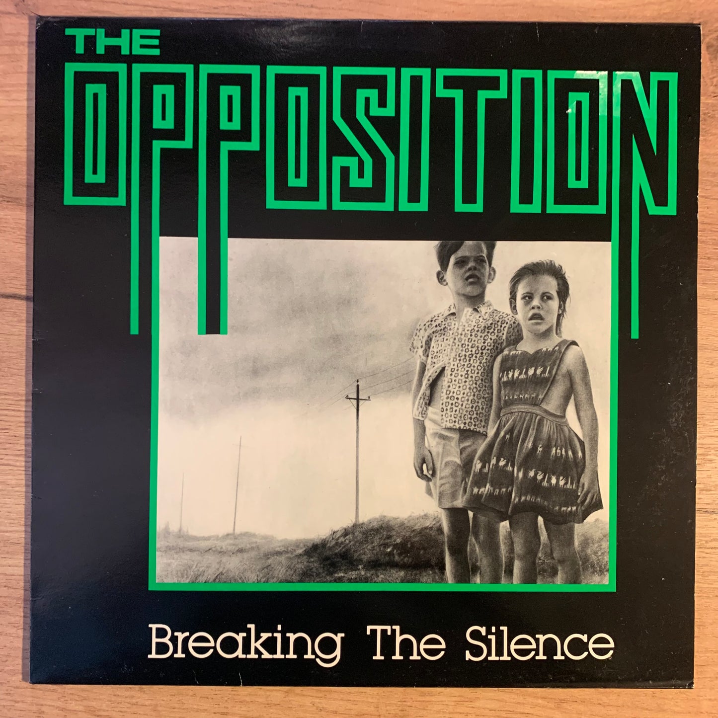 THE OPPOSITION - BREAKING THE SILENCE...RE FR 2017...EX/VG+