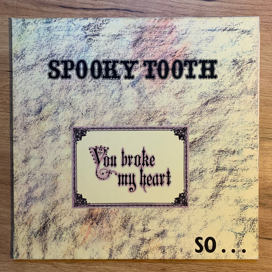 SPOOKY TOOTH - YOU BROKE...OG GER 1973...VG++/VG++